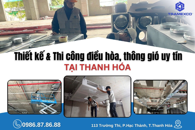 Điều hòa Thanh Hóa | Thiết kế & Thi công điều hòa, thông gió uy tín